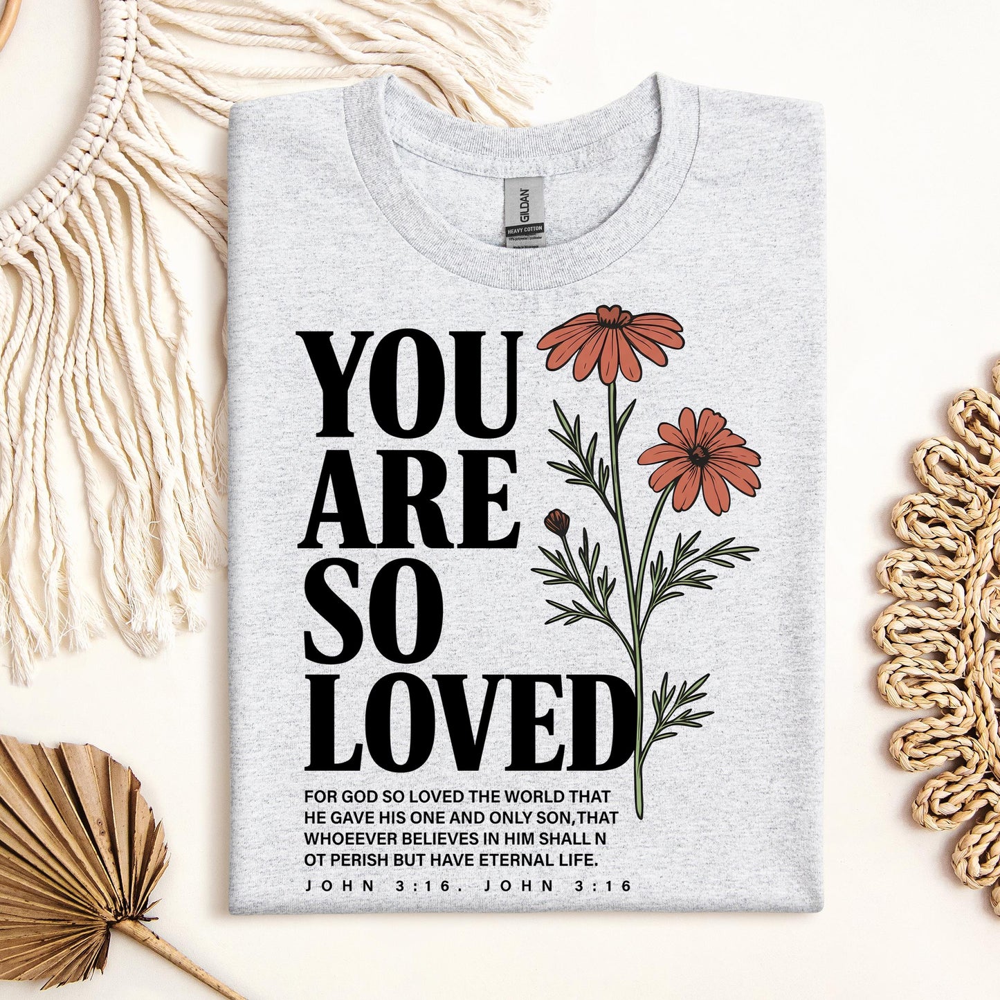You Are So Loved John 3.16 02