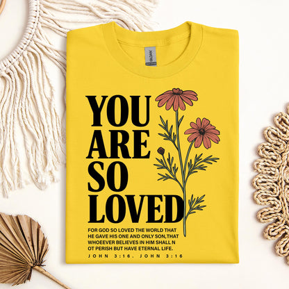 You Are So Loved John 3.16 02