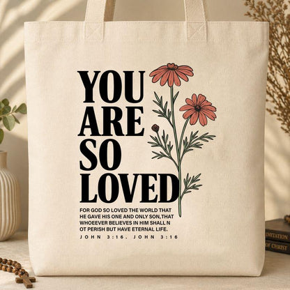 You Are So Loved John 3.16 02