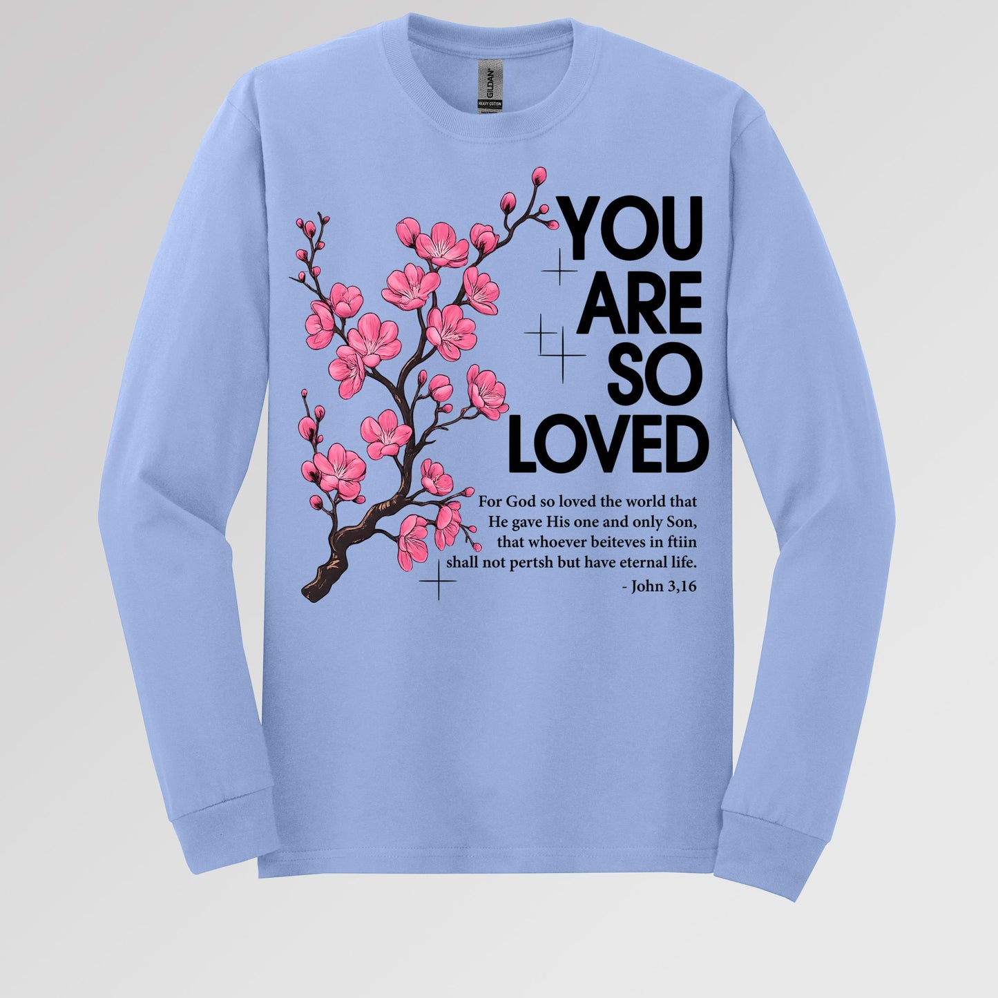 You Are So Loved Jonh 3.16 01