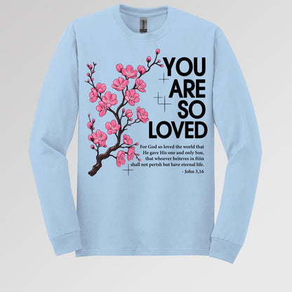 You Are So Loved Jonh 3.16 01