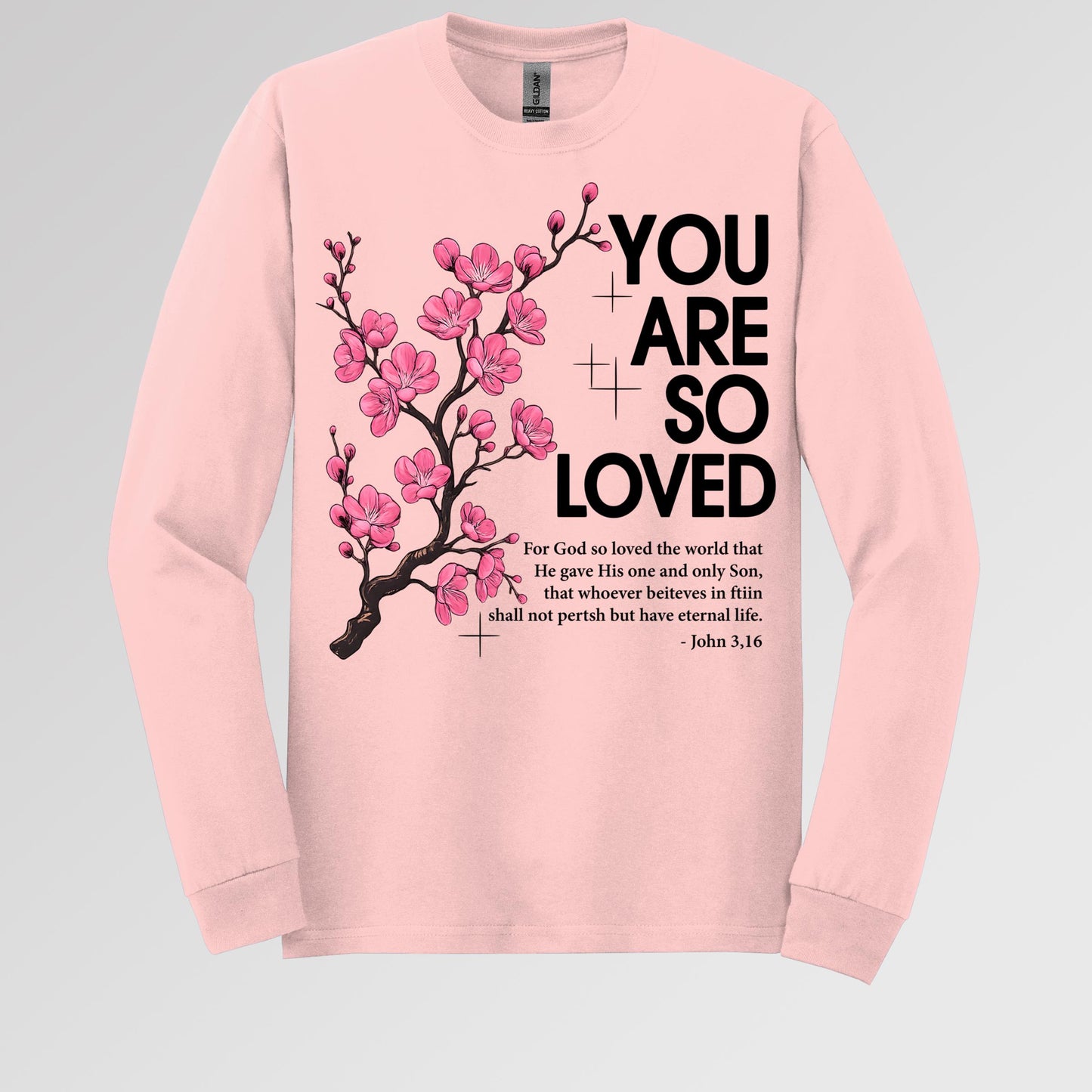 You Are So Loved Jonh 3.16 01