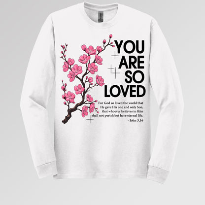 You Are So Loved Jonh 3.16 01
