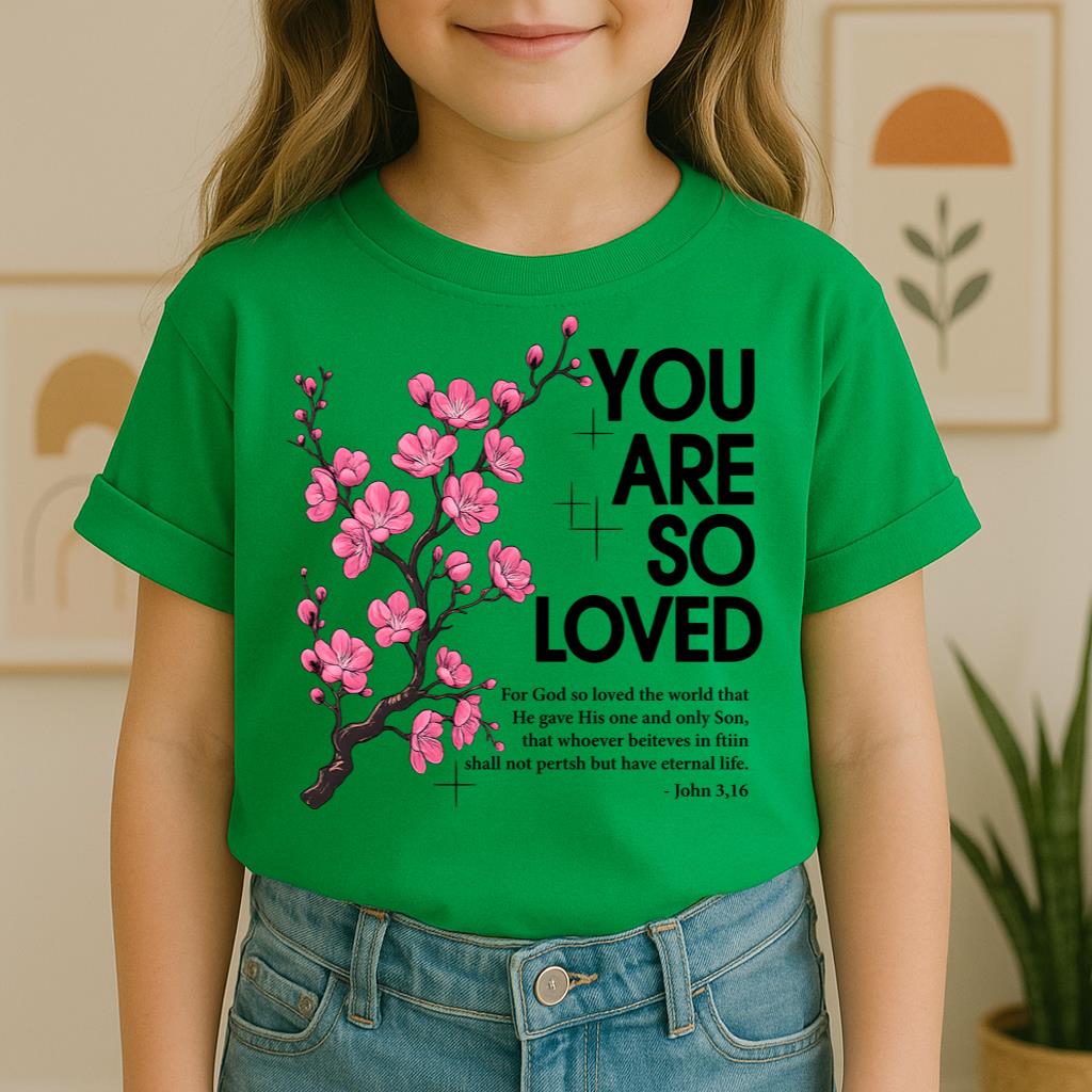 You Are So Loved Jonh 3.16 01
