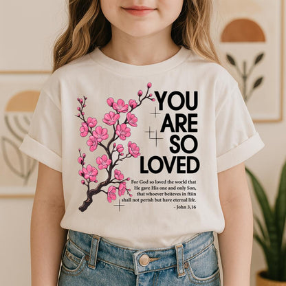You Are So Loved Jonh 3.16 01