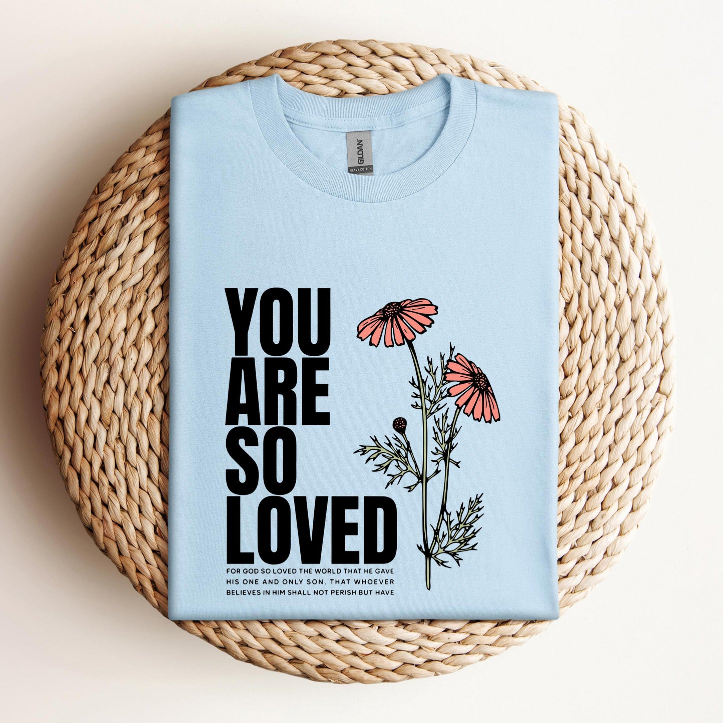 You Are So Loved