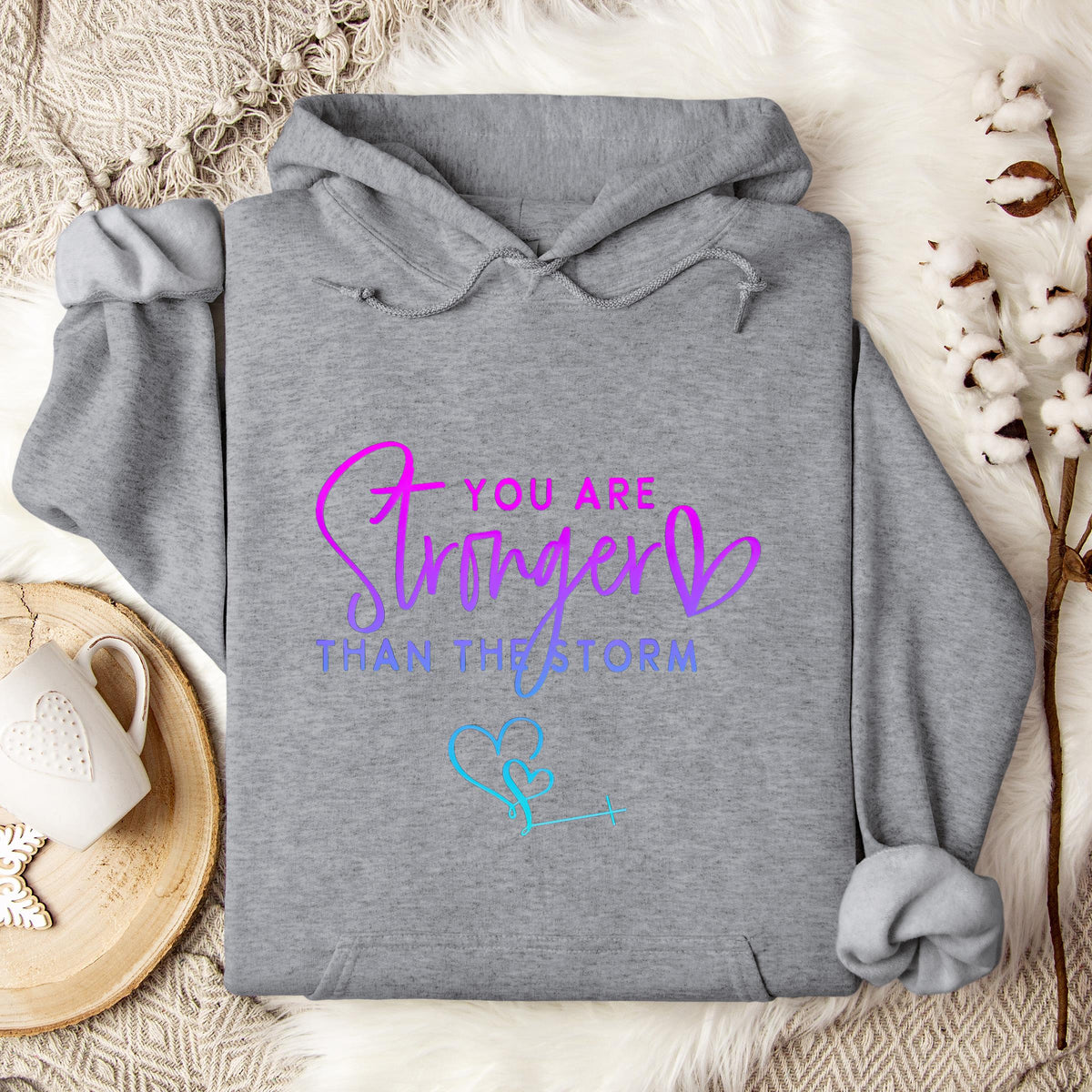 You Are Stronger Than The Storm 01 Hoodie