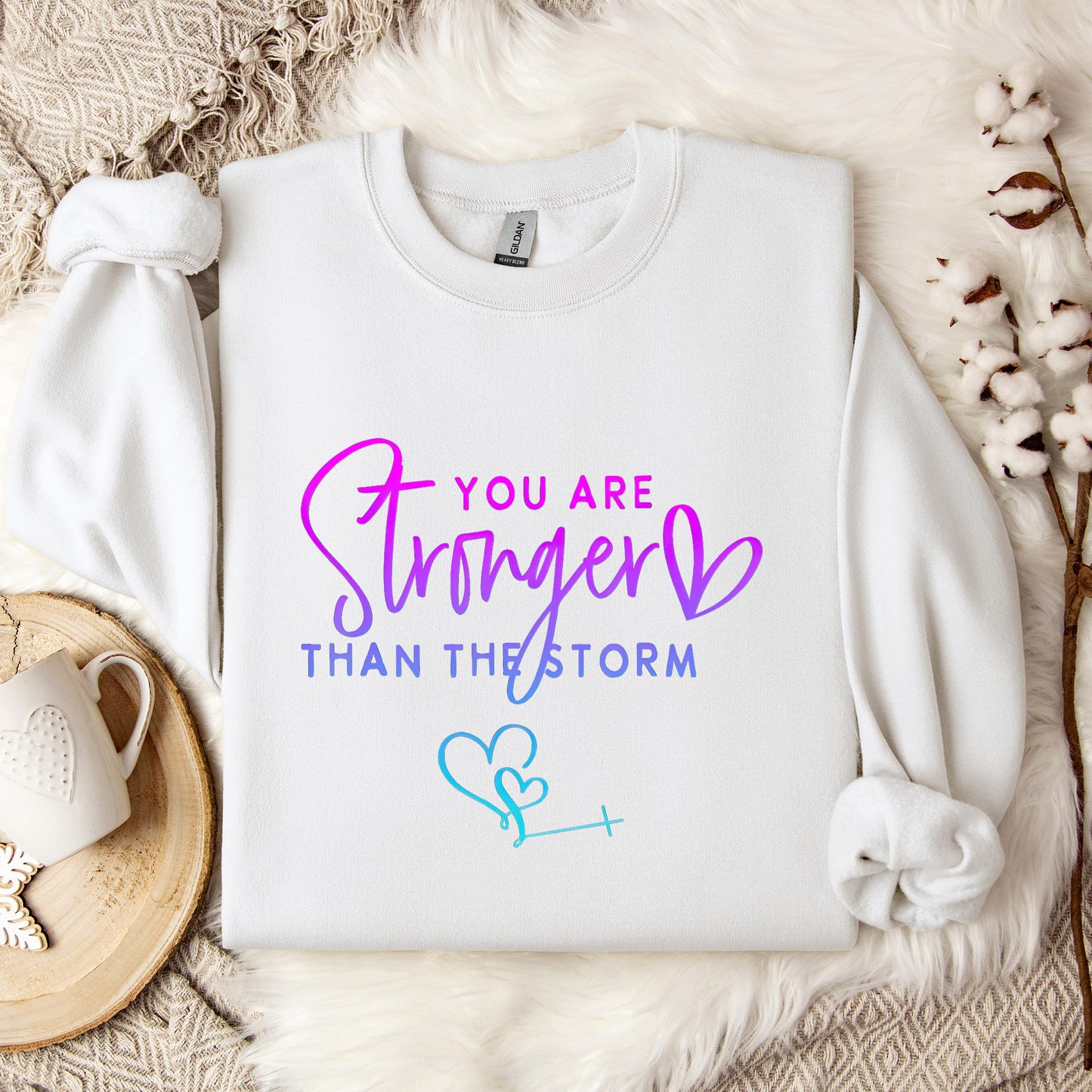 You Are Stronger Than The Storm 01 Sweatshirt