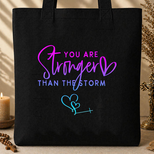 You Are Stronger Than The Storm 01 Tote Bag