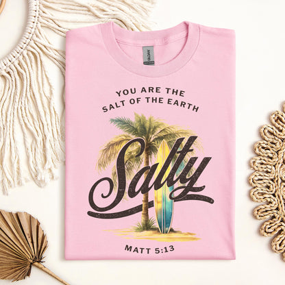 You Are The Salt Of The Earth Salty Matt 5.13 01