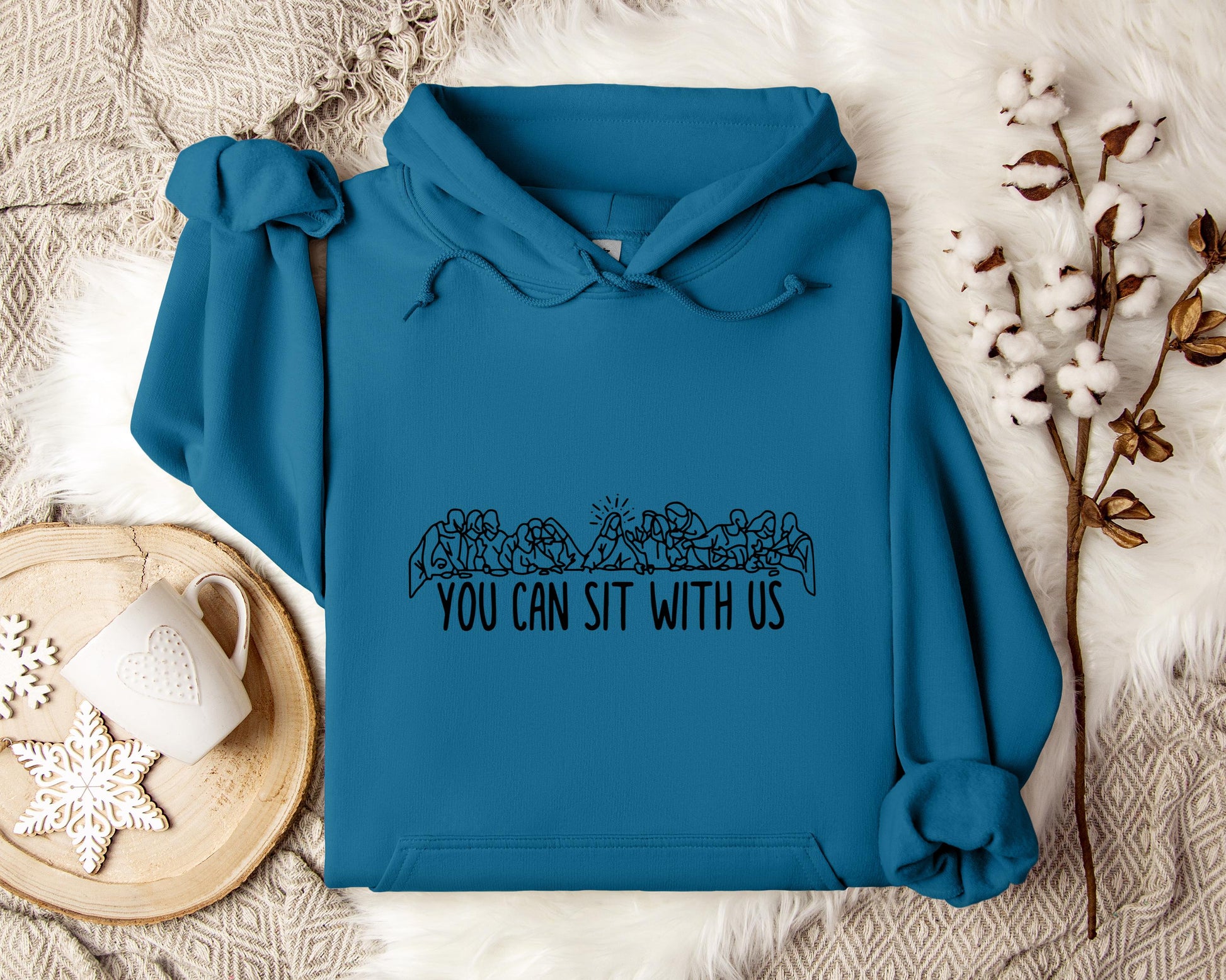 You Can Sit With Us Hoodie