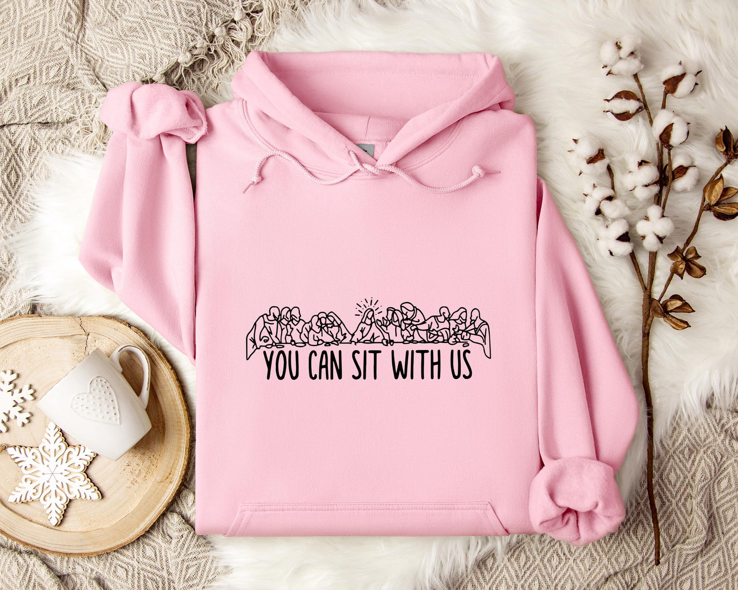 You Can Sit With Us Hoodie