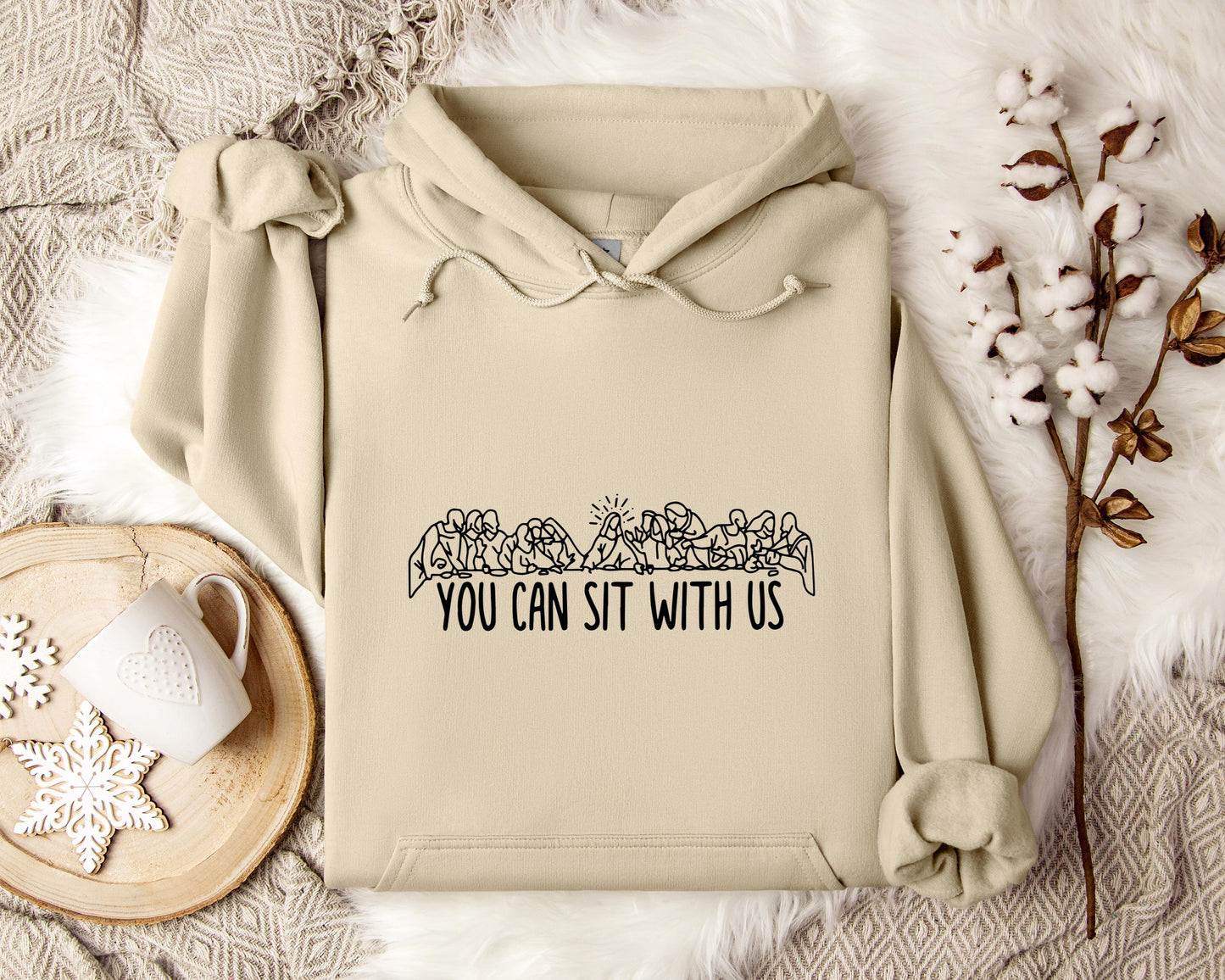 You Can Sit With Us Hoodie