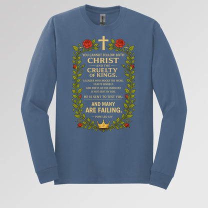 You Cannot Follow Both Christ And The Cruelty Of Kings 01