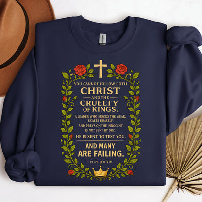 You Cannot Follow Both Christ And The Cruelty Of Kings 01