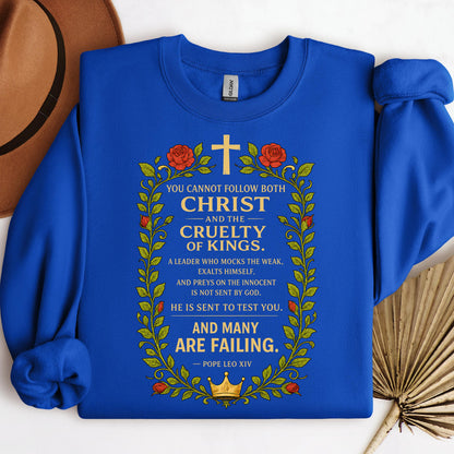 You Cannot Follow Both Christ And The Cruelty Of Kings 01