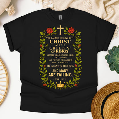 You Cannot Follow Both Christ And The Cruelty Of Kings 01