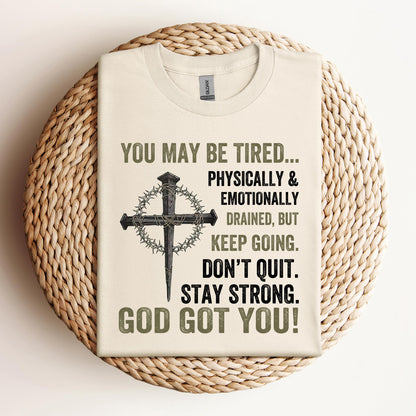 You May Be Tired