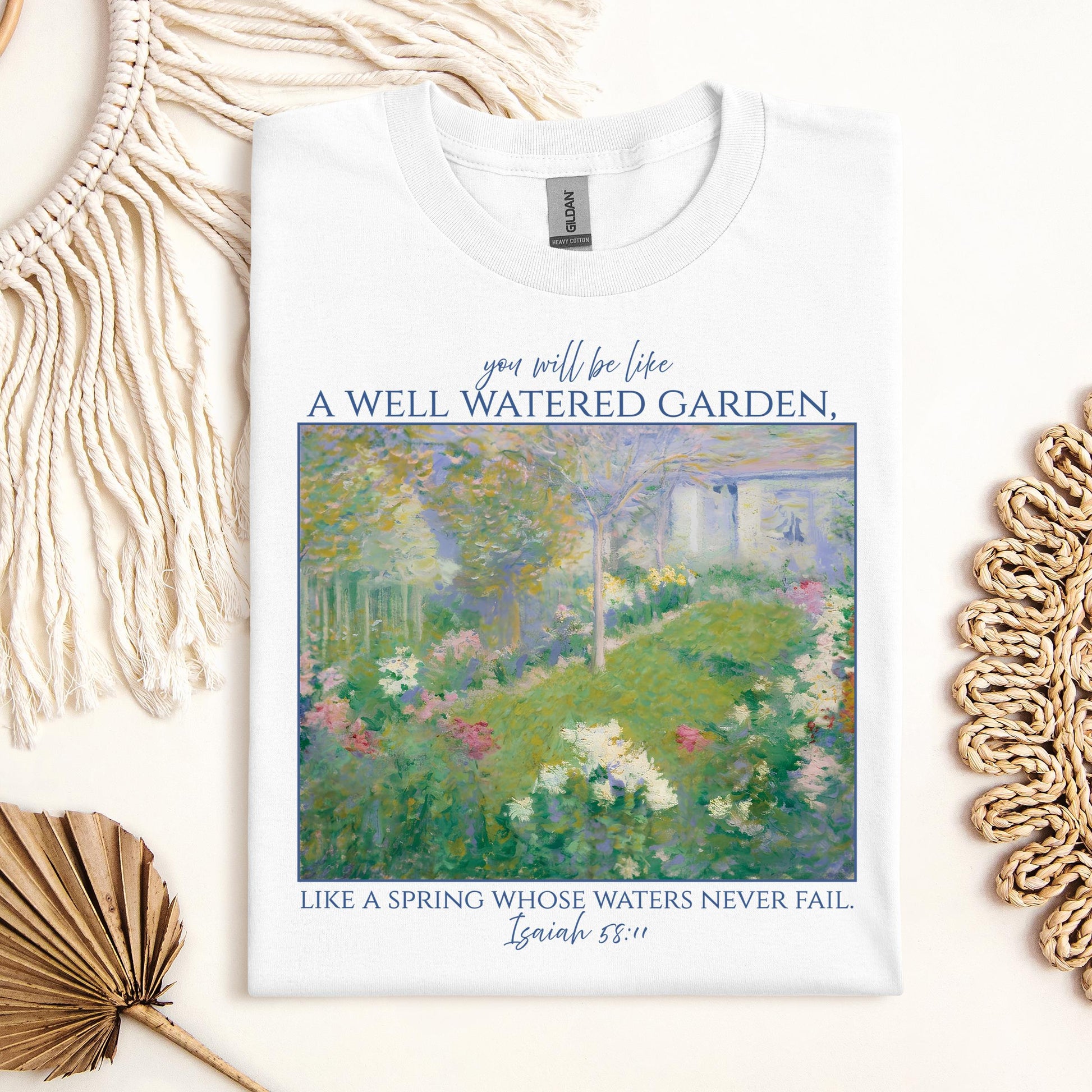 You Will Be Like A Well Watered Garden Like A Spring Whose Waters Never Fail Isaiah 58.11 01