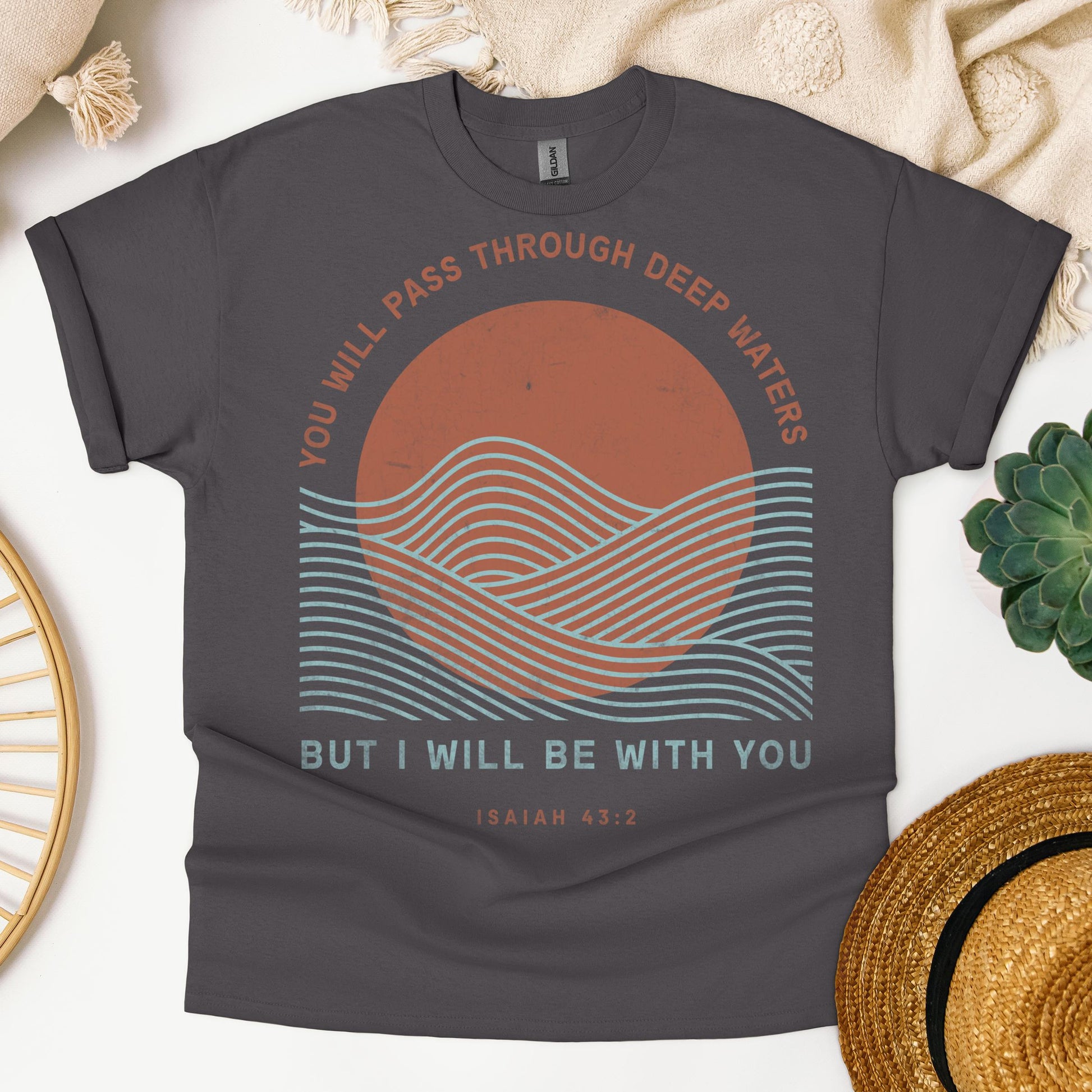 You Will Pass Through Deep Waters But I Will Be With You Isaiah 43.2 01