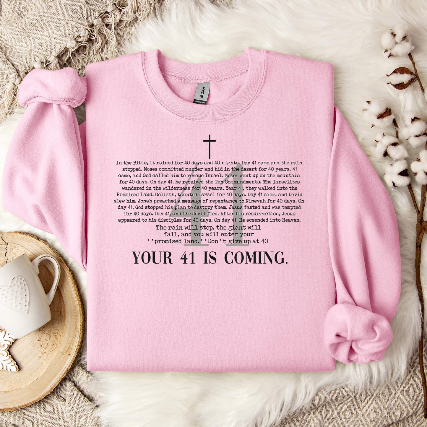 Your 41 Is Coming 01 Sweatshirt