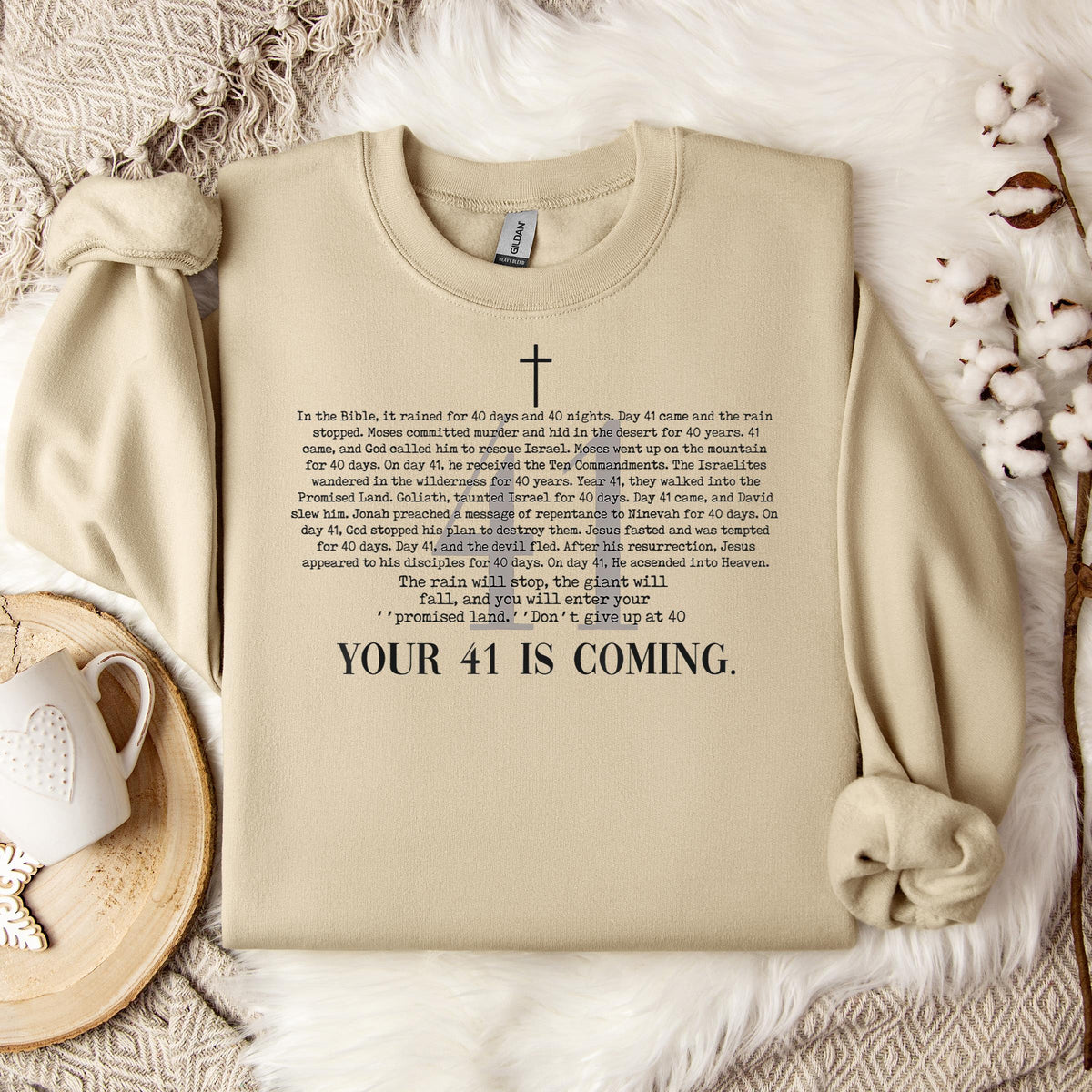 Your 41 Is Coming 01 Sweatshirt