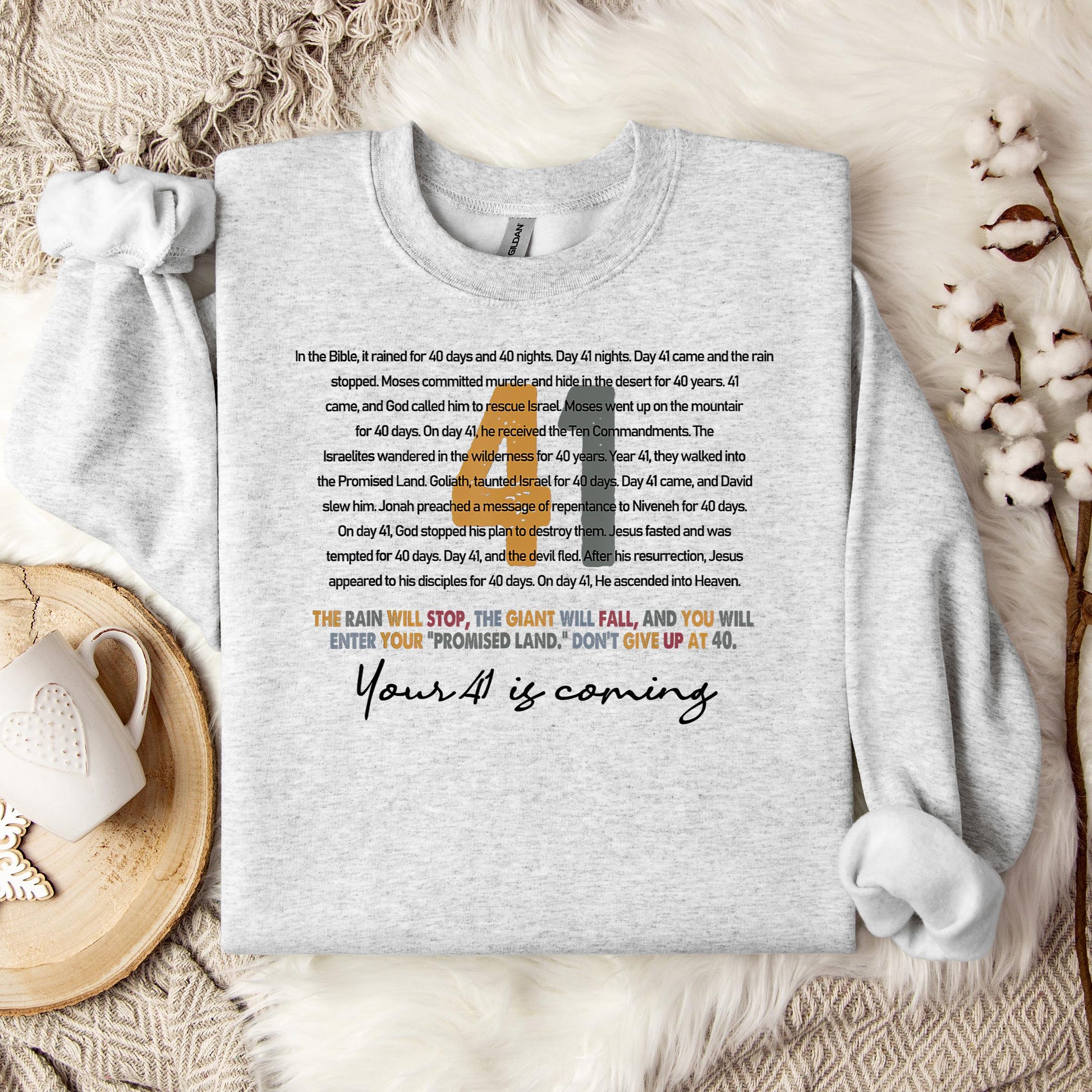 Your 41 Is Coming 02 Sweatshirt