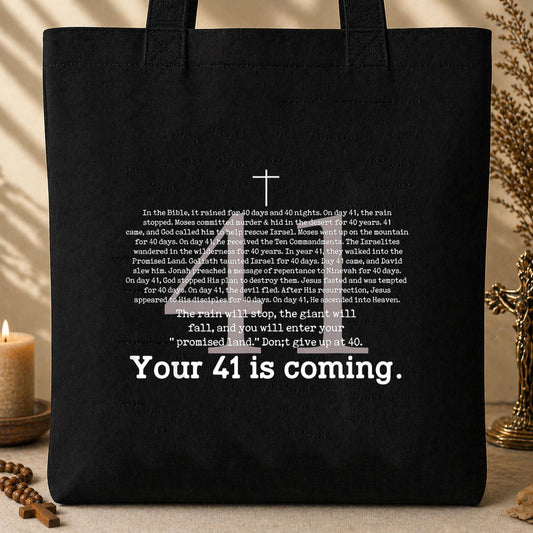 Your 41 Is Coming 05 Tote Bag