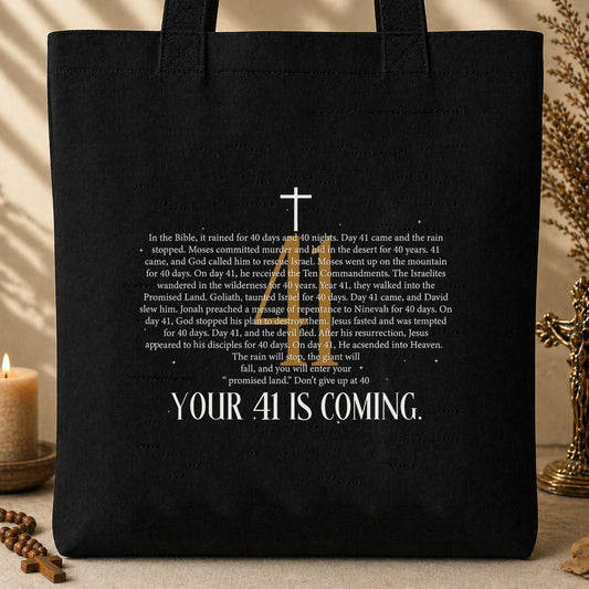 Your 41 Is Coming 06 Tote Bag