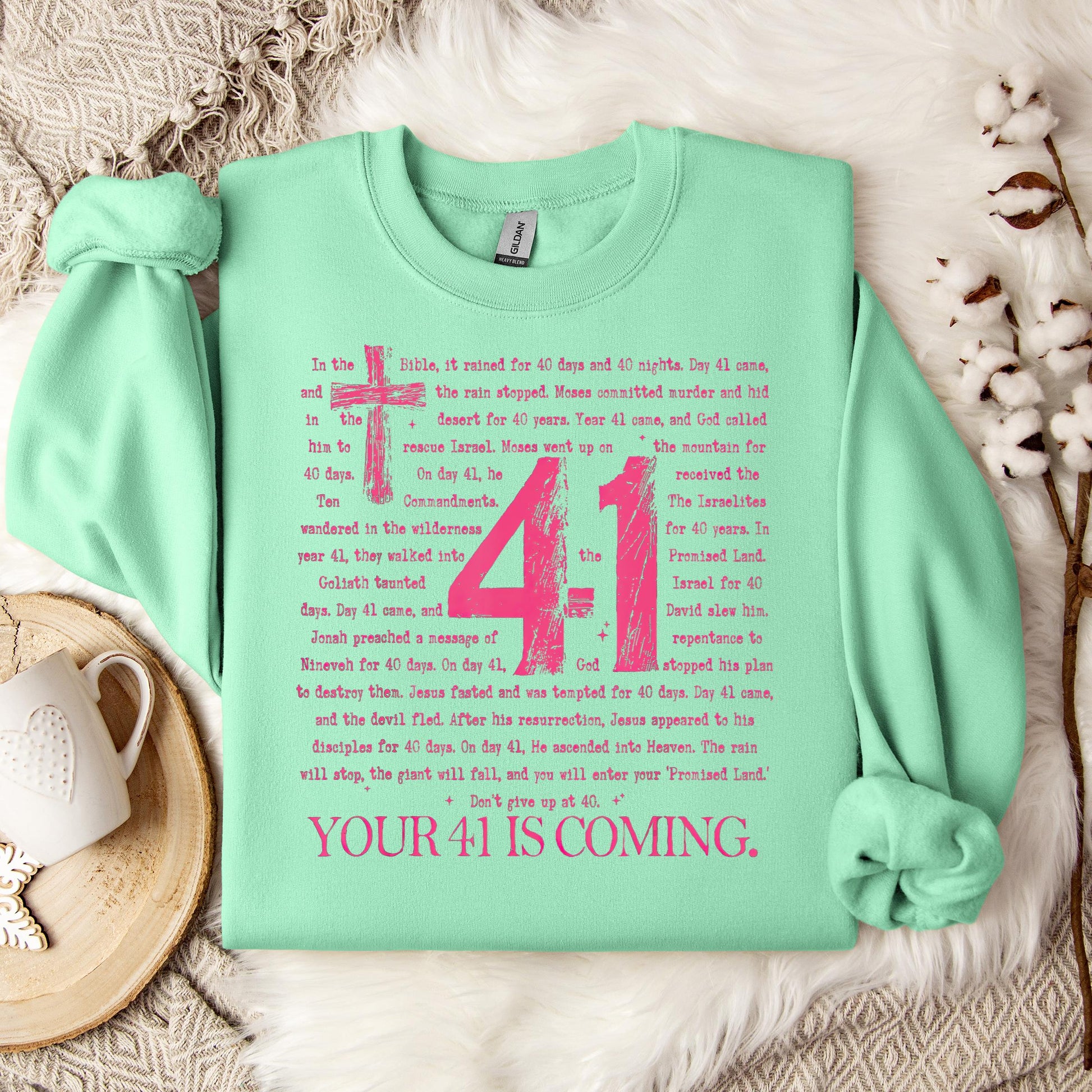 Your 41 Is Coming 07 Sweatshirt