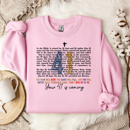 Your 41 Is Coming 08 Sweatshirt