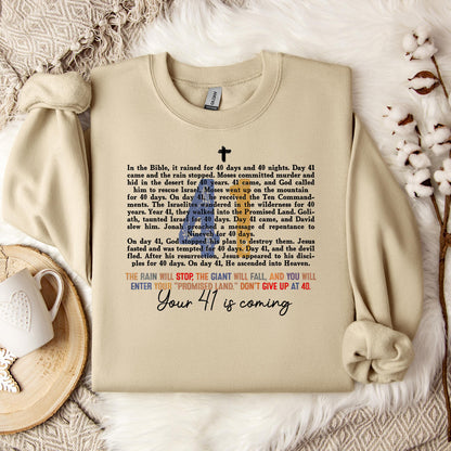 Your 41 Is Coming 08 Sweatshirt