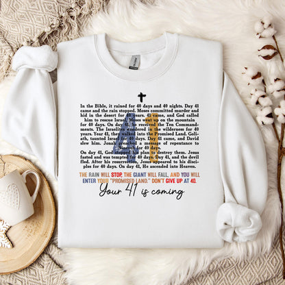 Your 41 Is Coming 08 Sweatshirt