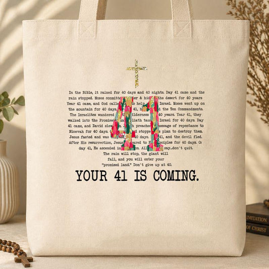 Your 41 Is Coming 10 Tote Bag