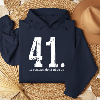 Your 41 Is Coming 11