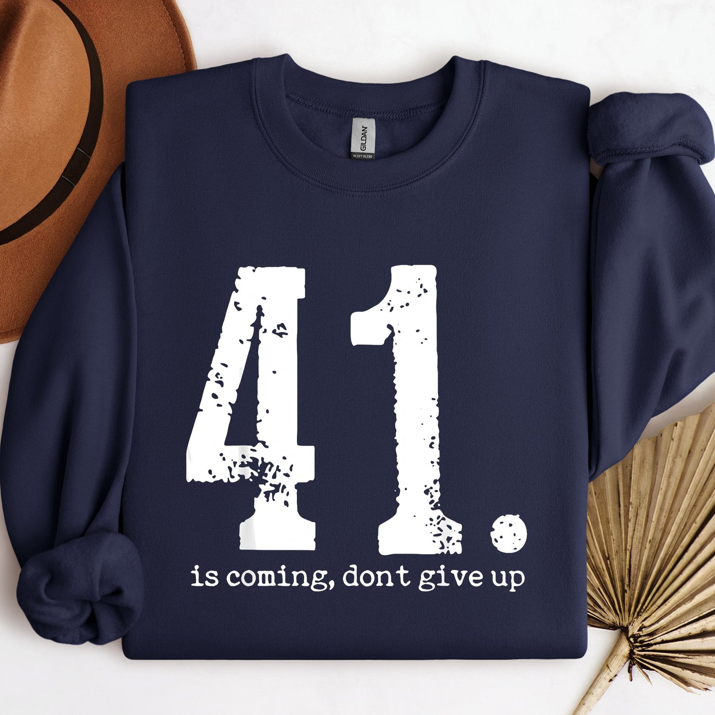 Your 41 Is Coming 11
