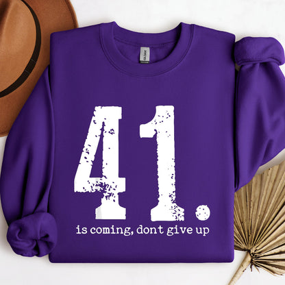 Your 41 Is Coming 11