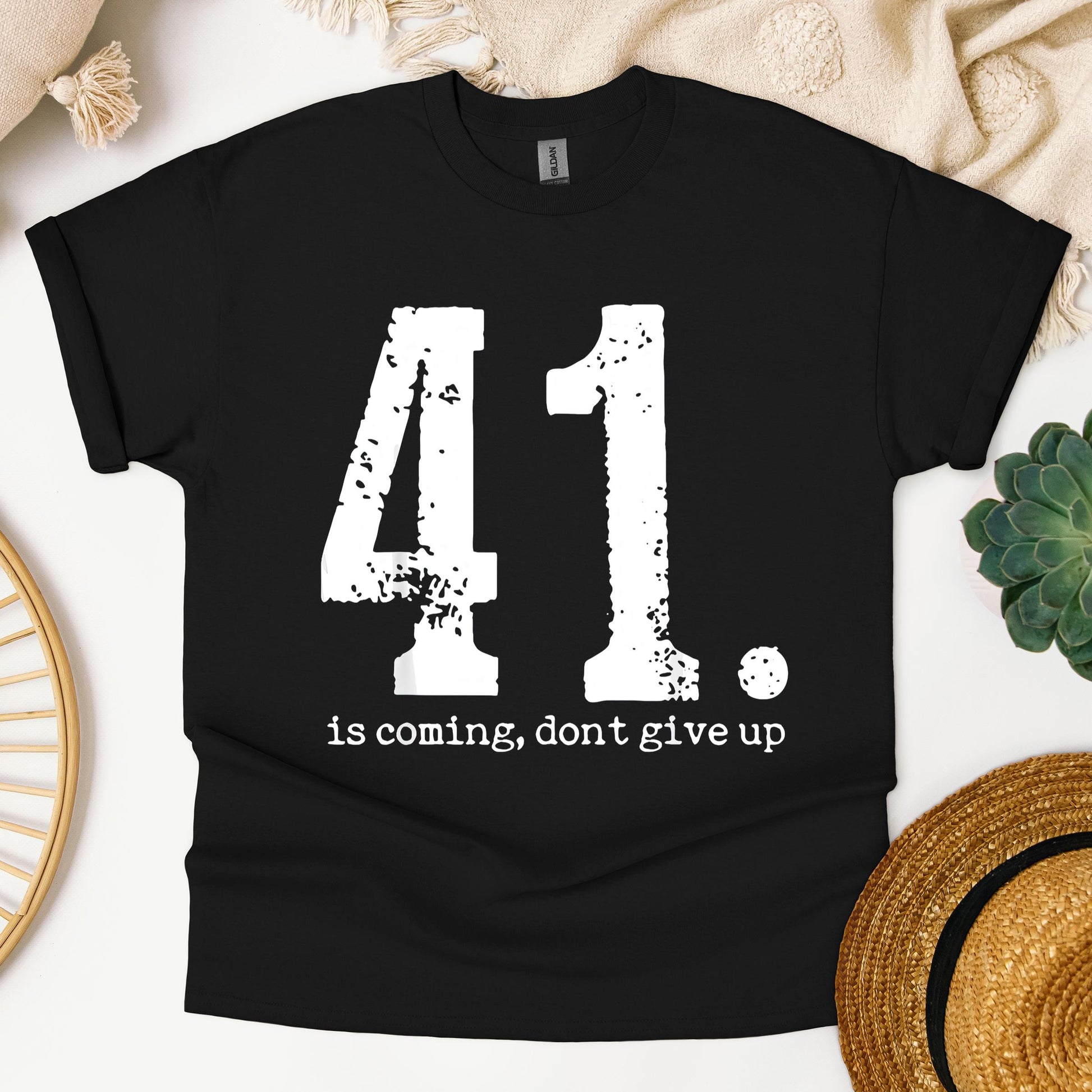 Your 41 Is Coming 11
