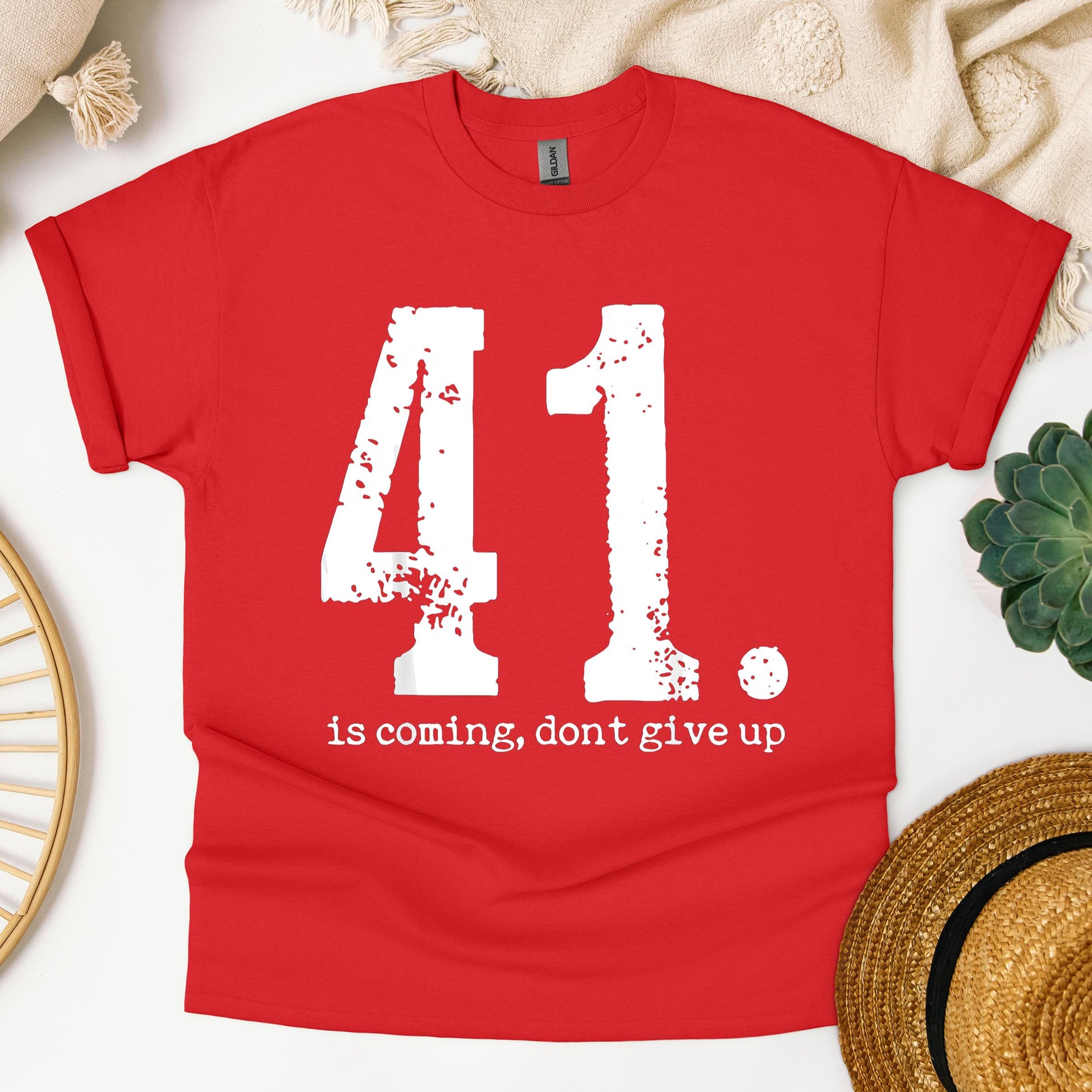 Your 41 Is Coming 11