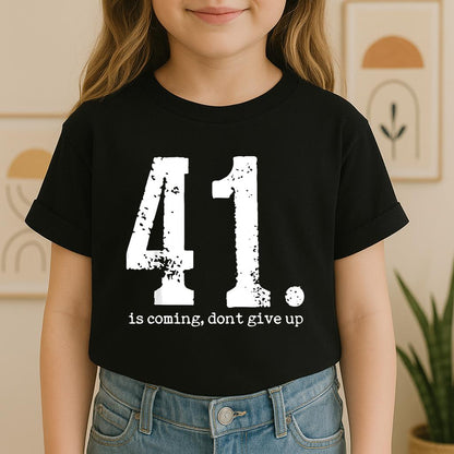 Your 41 Is Coming 11