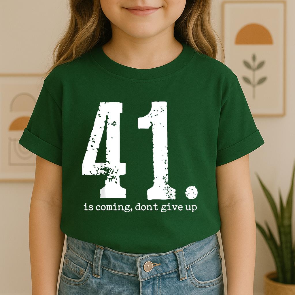 Your 41 Is Coming 11
