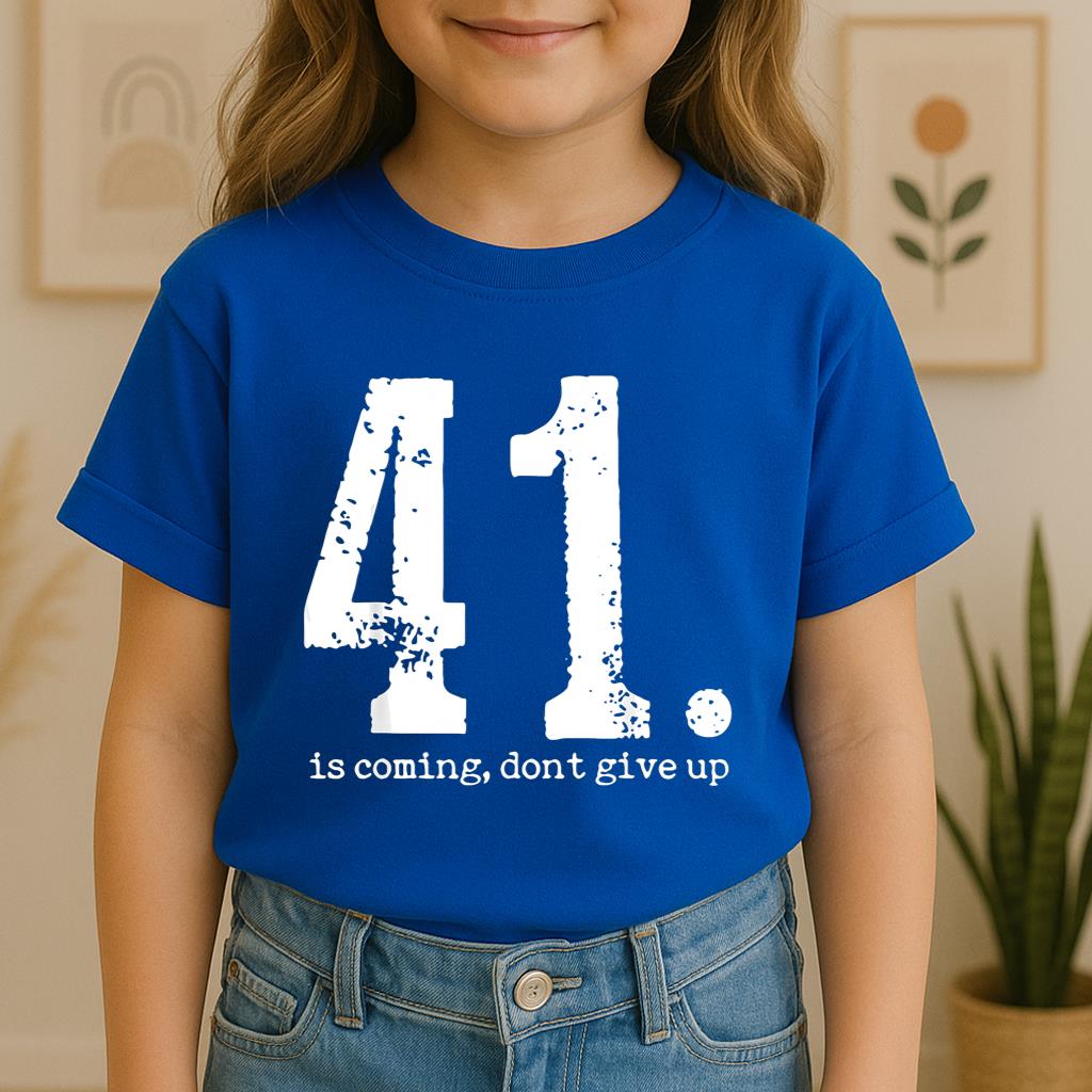 Your 41 Is Coming 11