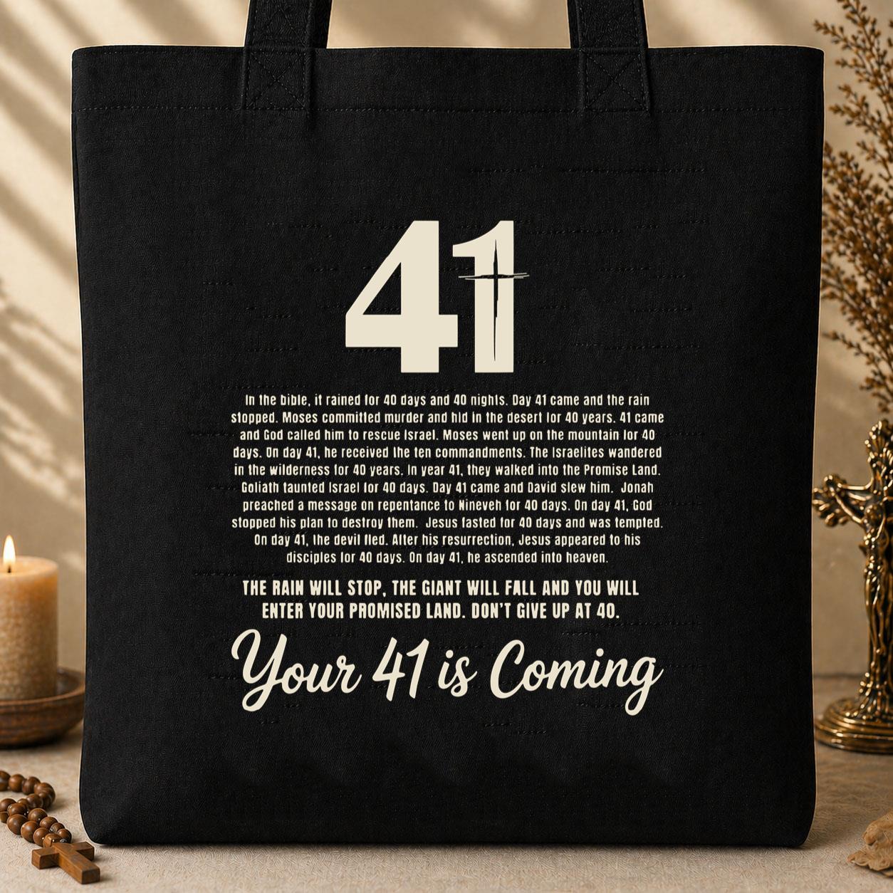 Your 41 Is Coming 13__1 Tote Bag