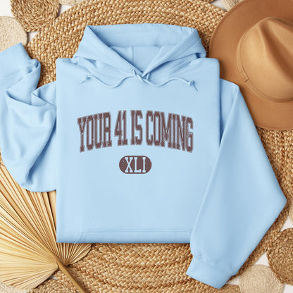 Your 41 Is Coming 16