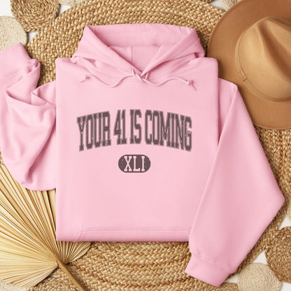 Your 41 Is Coming 16