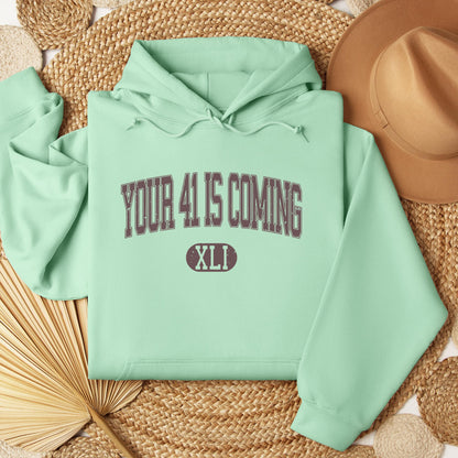 Your 41 Is Coming 16