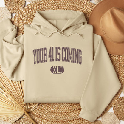 Your 41 Is Coming 16