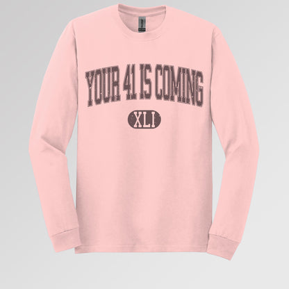 Your 41 Is Coming 16