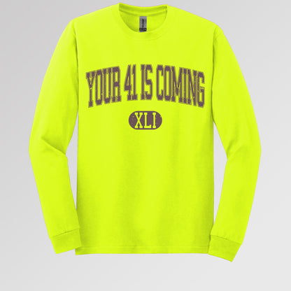 Your 41 Is Coming 16