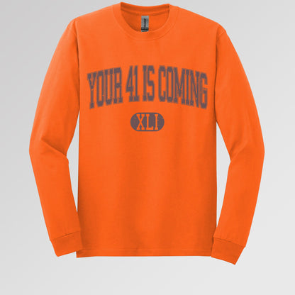 Your 41 Is Coming 16